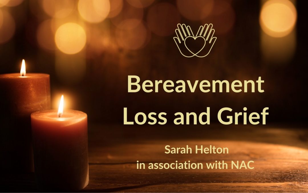 Bereavement, Loss and Grief